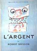 l'Argent - film de Bresson