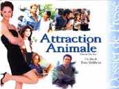 Attraction animale - le film