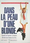 Dans la peau d'une blonde