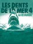 les Dents de la Mer 4 la revanche