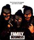 Family Business - le film