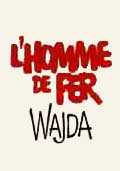 l'Homme de fer - film de Wajda