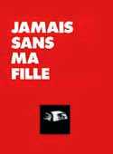 Jamais sans ma fille