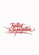 Juillet en Septembre - le film