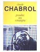 Poulet au Vinaigre - film de Chabrol