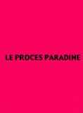 le Procs Paradine - le film