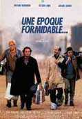 Une Epoque Formidable - film de Grard Jugnot